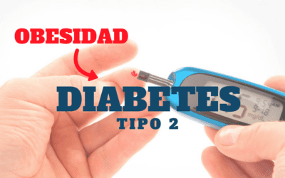 ¿Por qué la obesidad produce diabetes tipo 2? ¿Cómo prevenirlas?